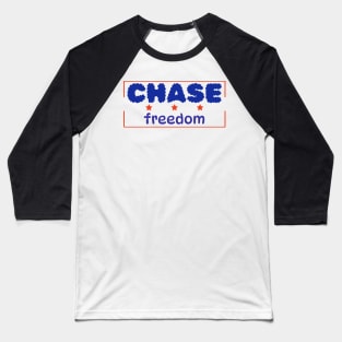 Chase Freedom Baseball T-Shirt